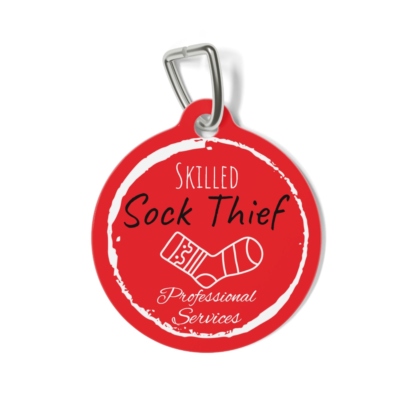 Red Dog ID, Dog Tag and Personolised with your Dogs Name and Contact info. "Skilled Sock Thief, Professional Services", Pet Tag.