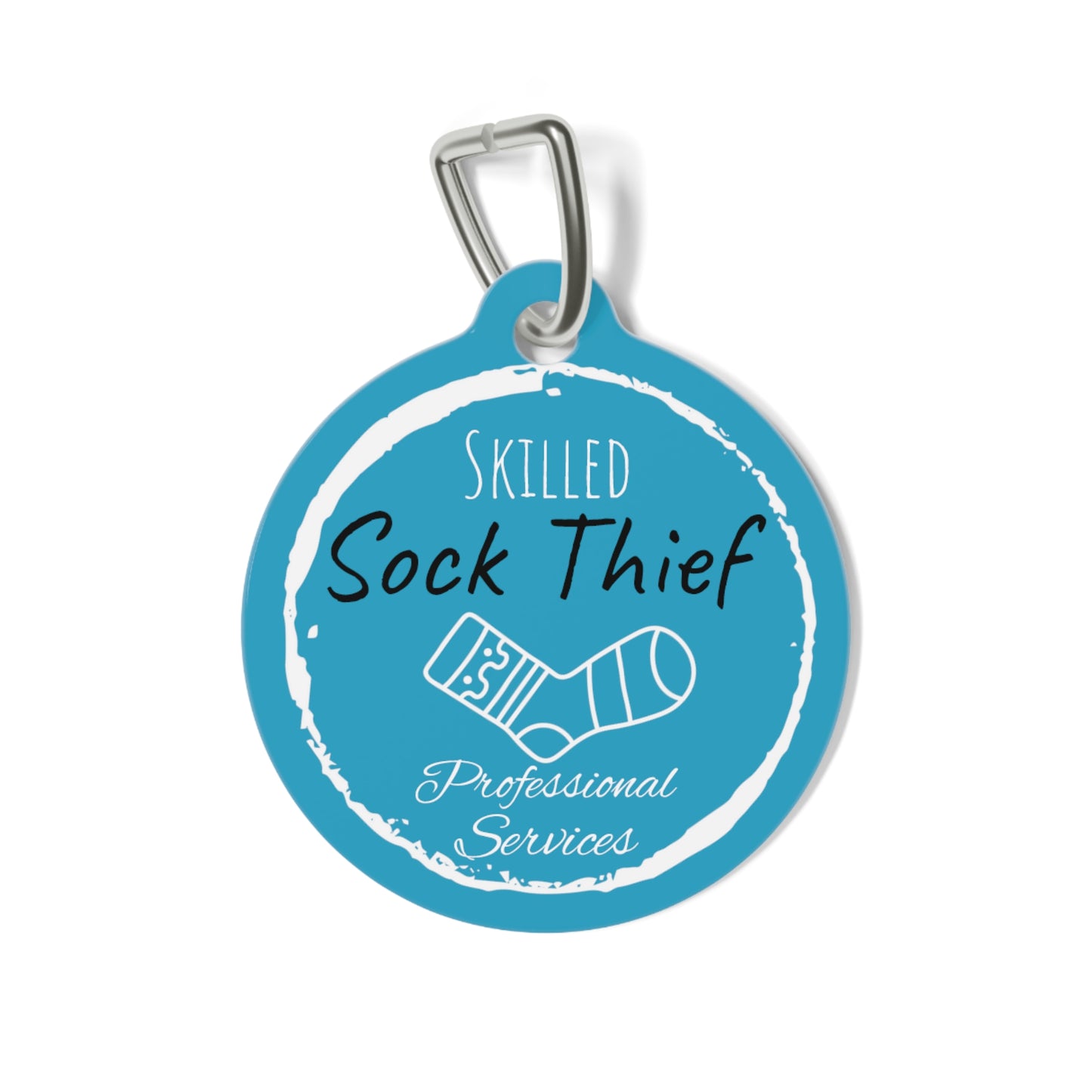 Blue Dog ID, Dog Tag and Personolised with your Dogs Name and Contact info. "Skilled Sock Thief, Professional Services", Pet Tag.