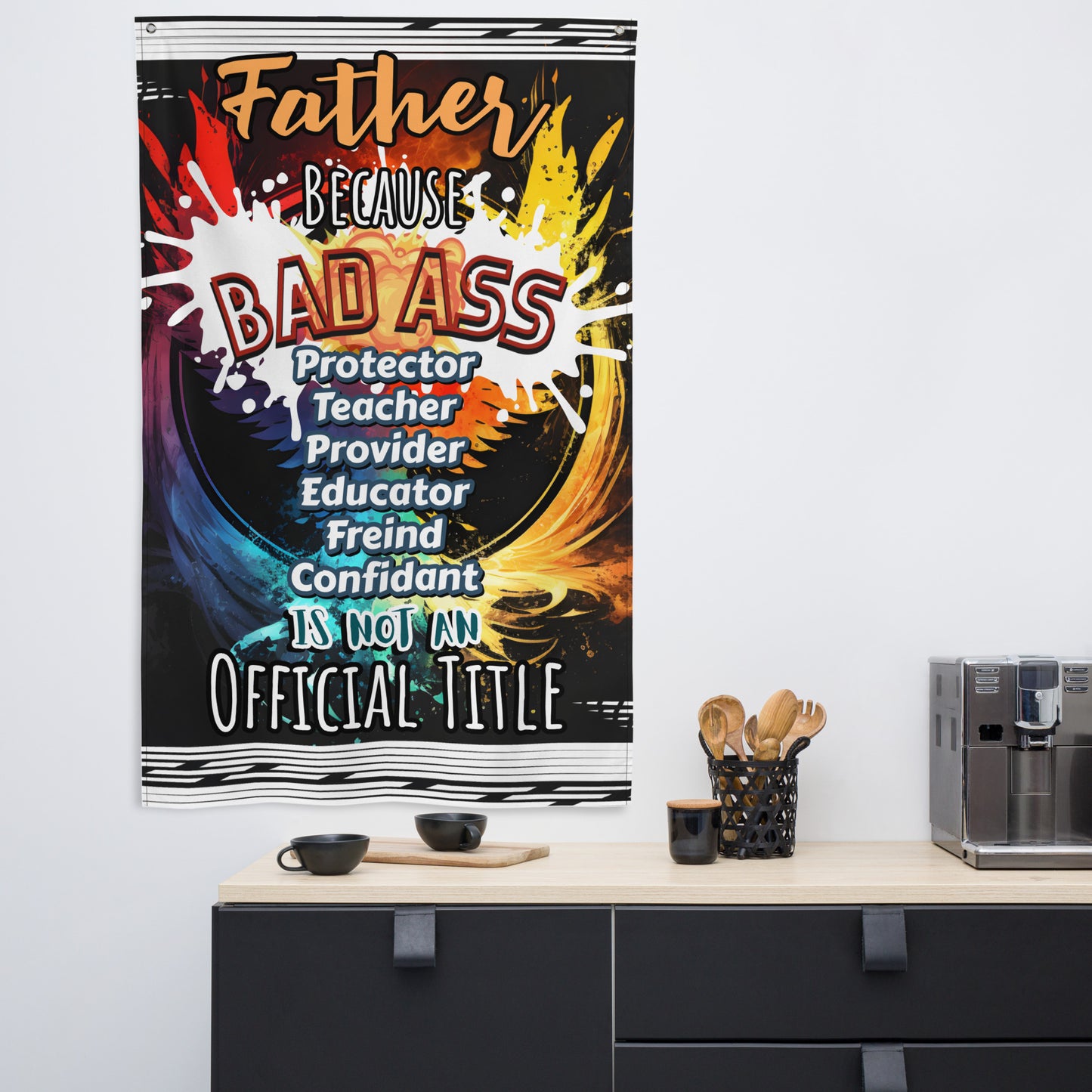 Fathers Day, Dad's a Bad Ass Wall Art Flag