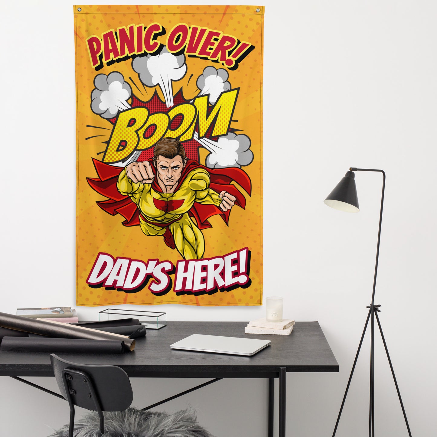 Fathers Day, Panic Over, Dad's Here Wall Art Flag