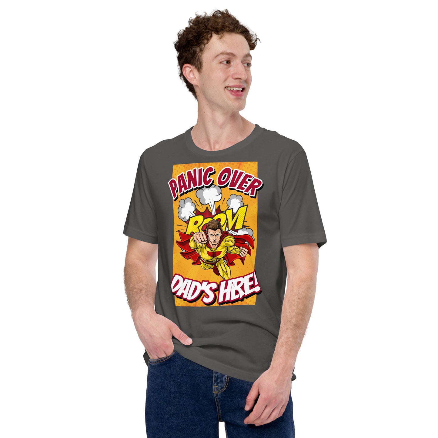 Panic Over, Boom! Dad's Here! Unisex t-shirt