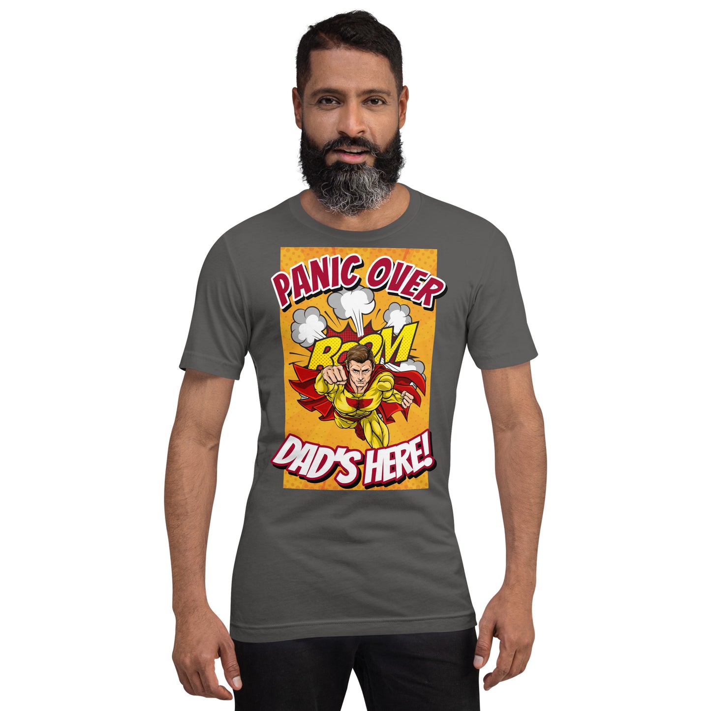 Panic Over, Boom! Dad's Here! Unisex t-shirt