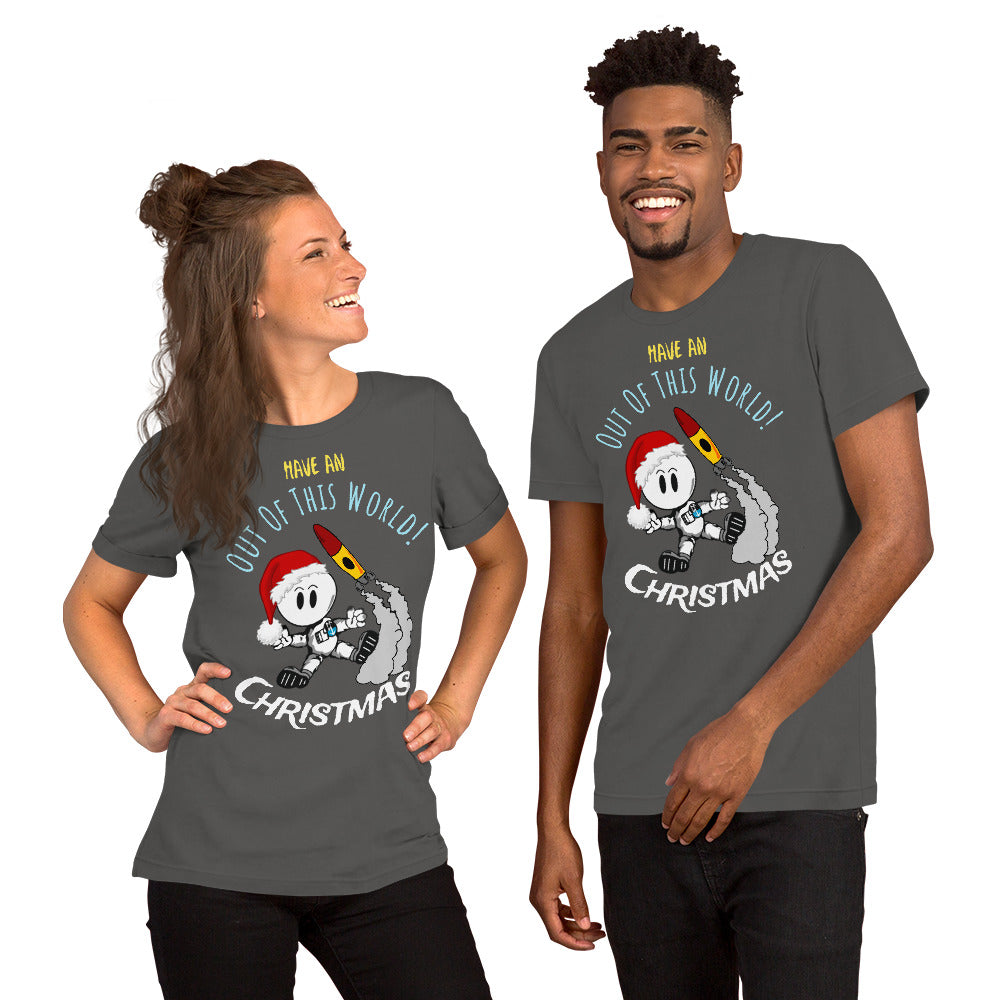 Have An Out Of This World Christmas Unisex t-shirt