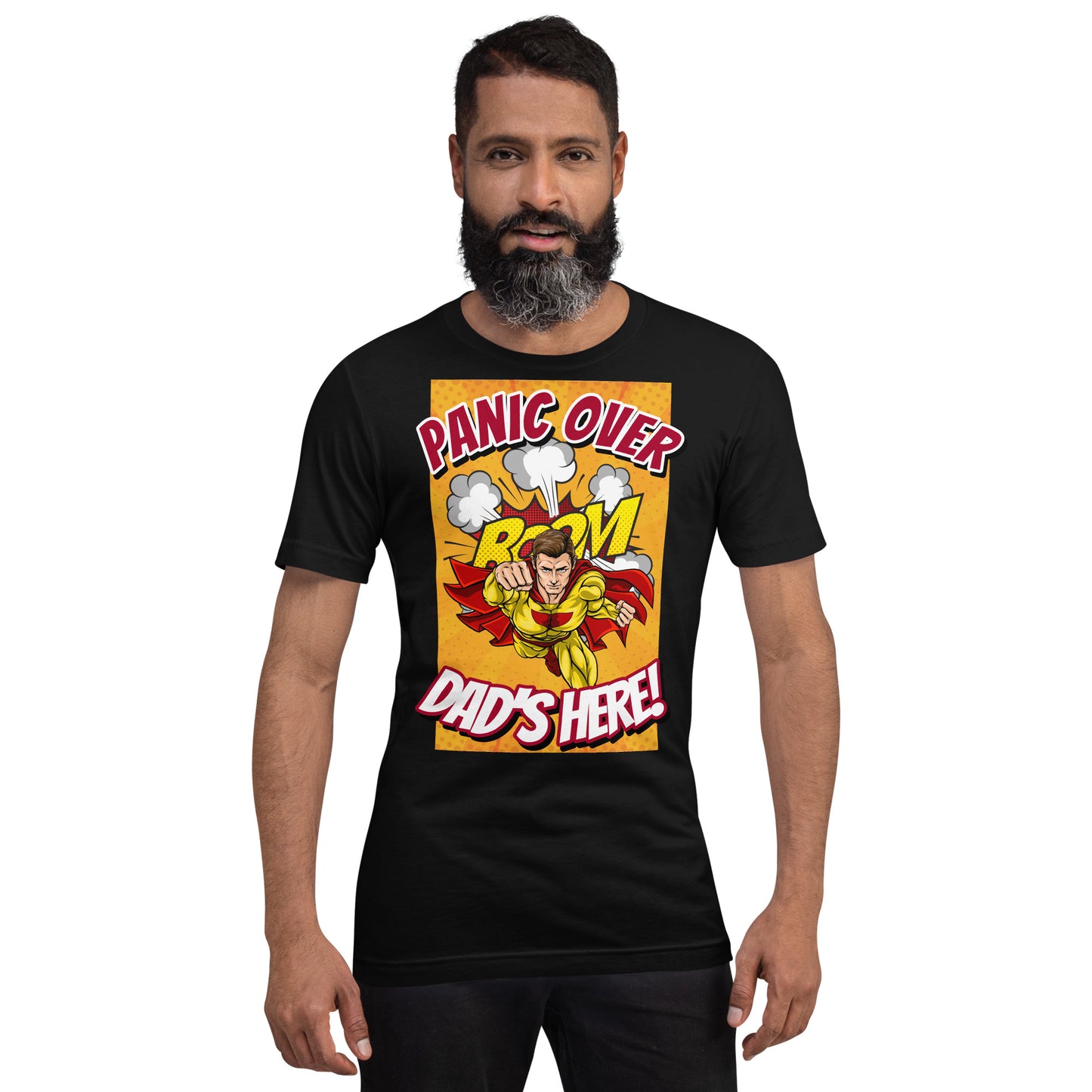 Panic Over, Boom! Dad's Here! Unisex t-shirt