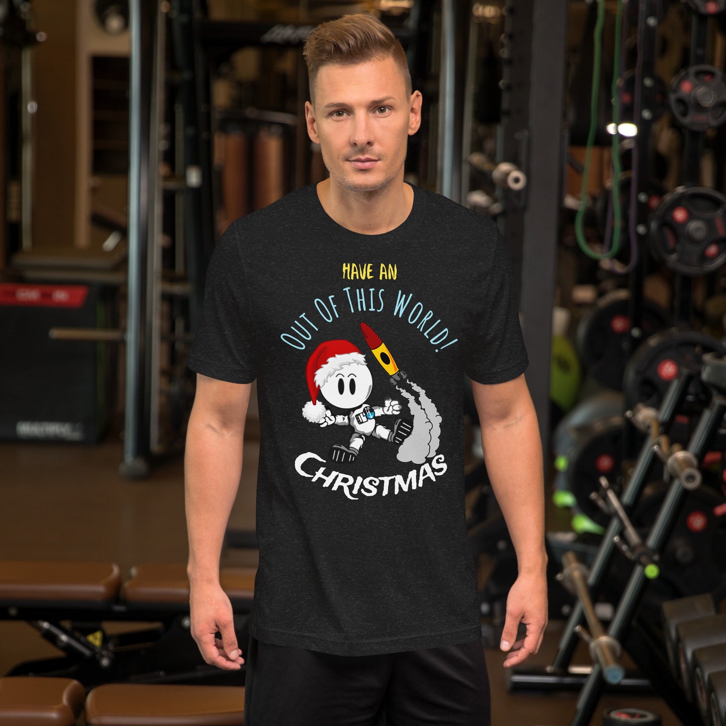 Have An Out Of This World Christmas Unisex t-shirt