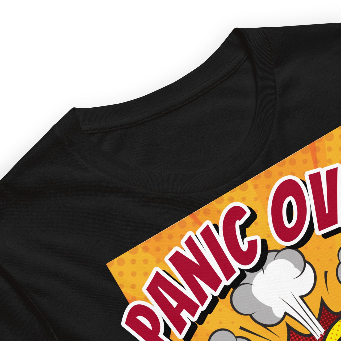 Panic Over, Boom! Dad's Here! Unisex t-shirt