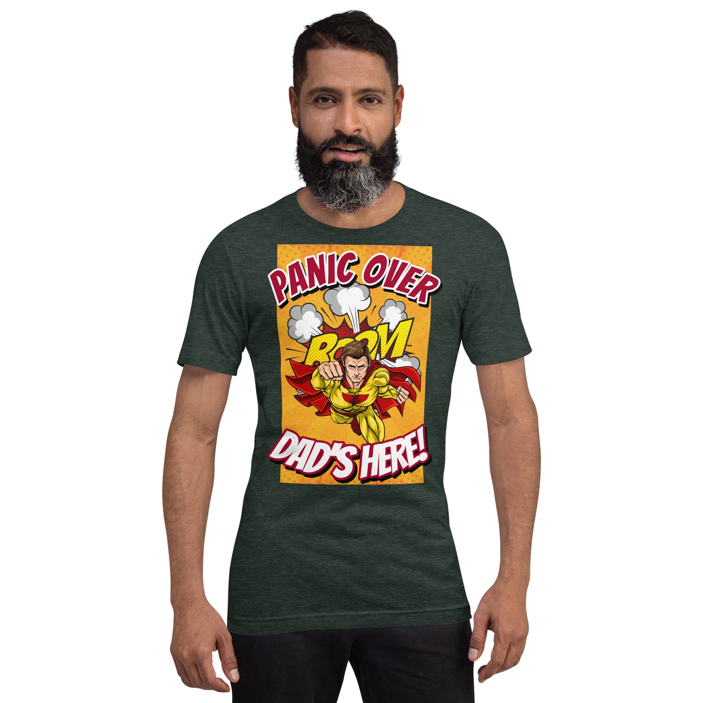 Panic Over, Boom! Dad's Here! Unisex t-shirt