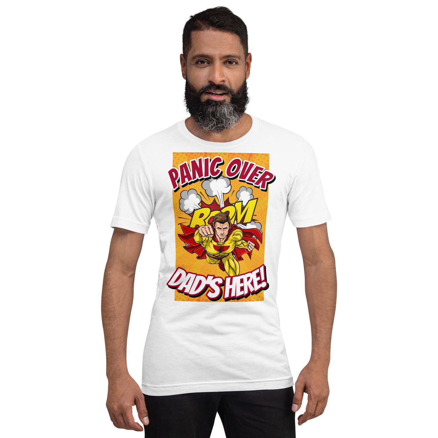 Panic Over, Boom! Dad's Here! Unisex t-shirt