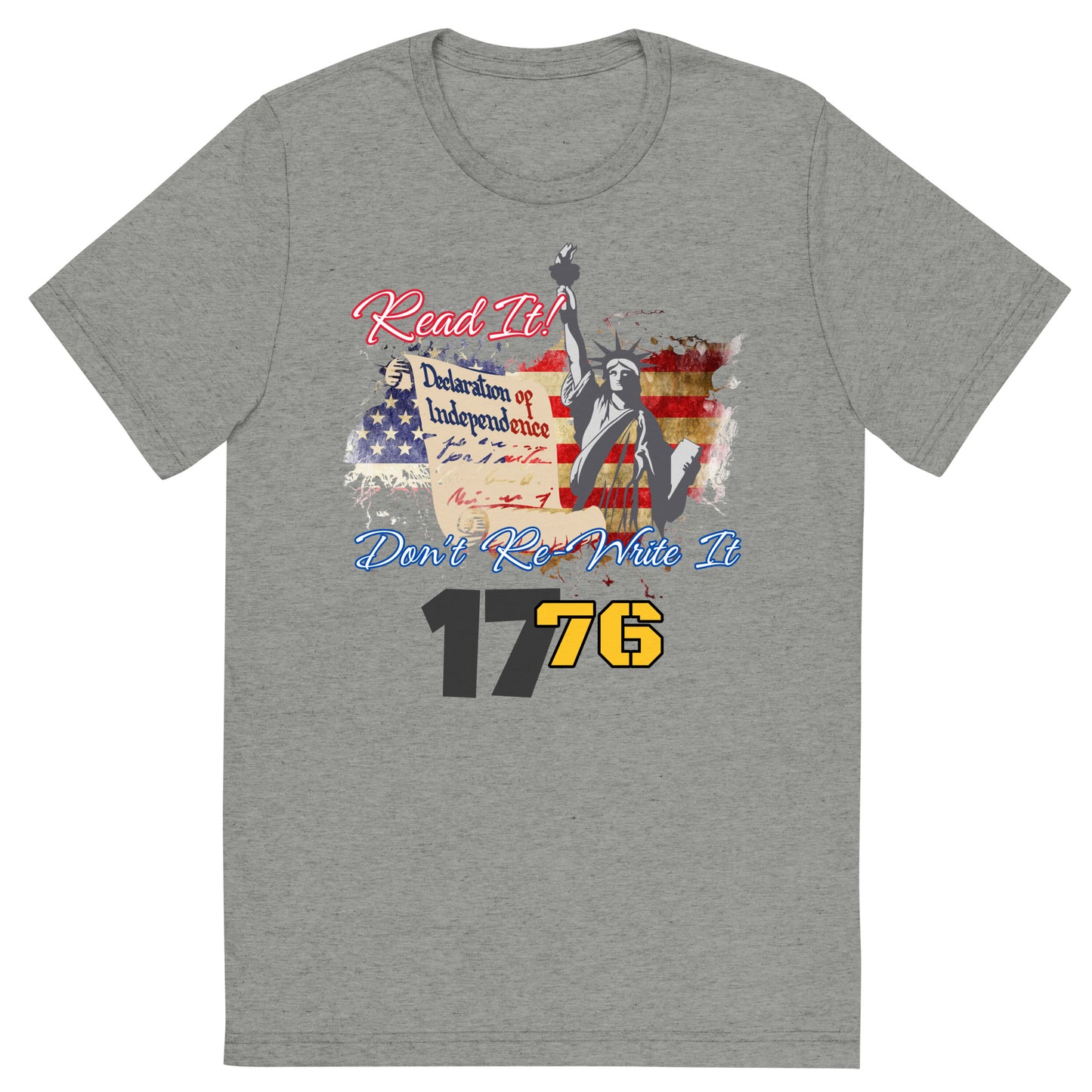 Read It, Don't re-write it, 1776 Short sleeve t-shirt