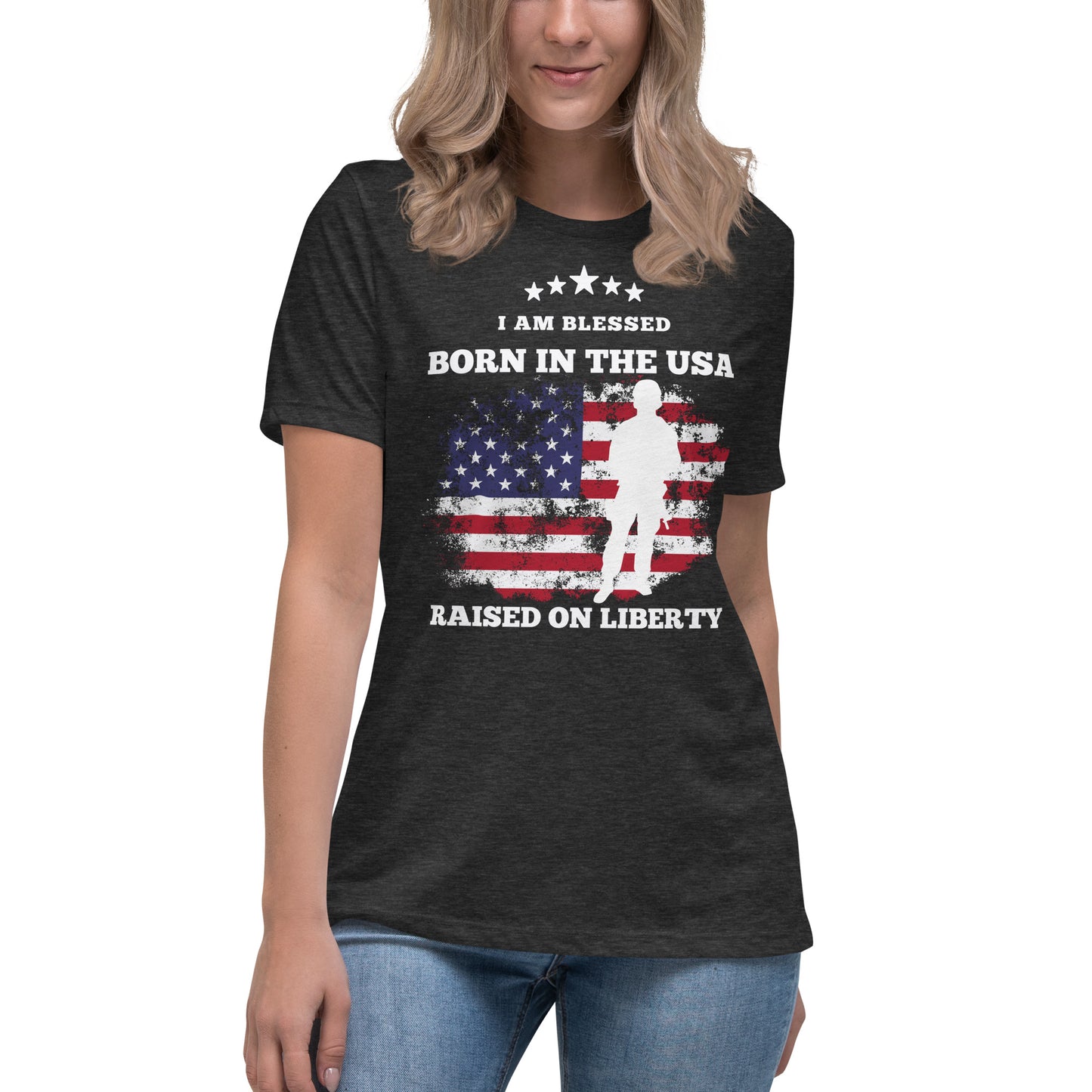 Born In The USA, Raised On Liberty Women's Relaxed T-Shirt