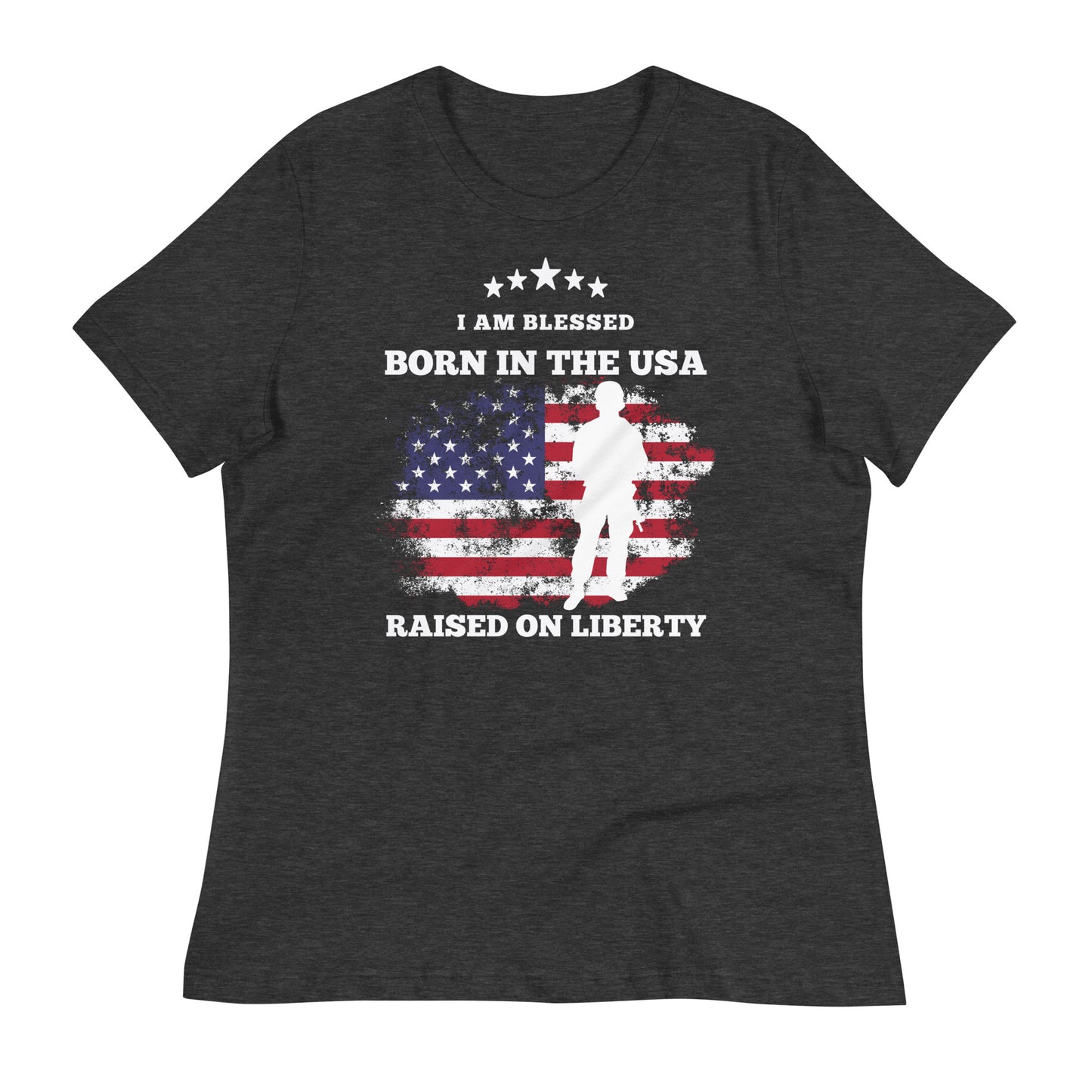 Born In The USA, Raised On Liberty Women's Relaxed T-Shirt