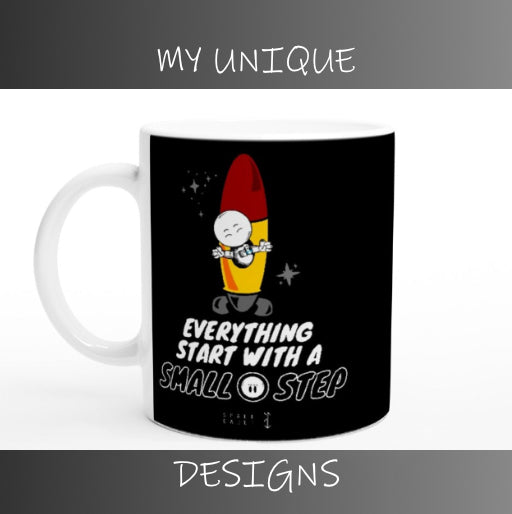 Space Cadet Every Journey Needs a First Step : Fun Black & White 11oz Ceramic Mug
