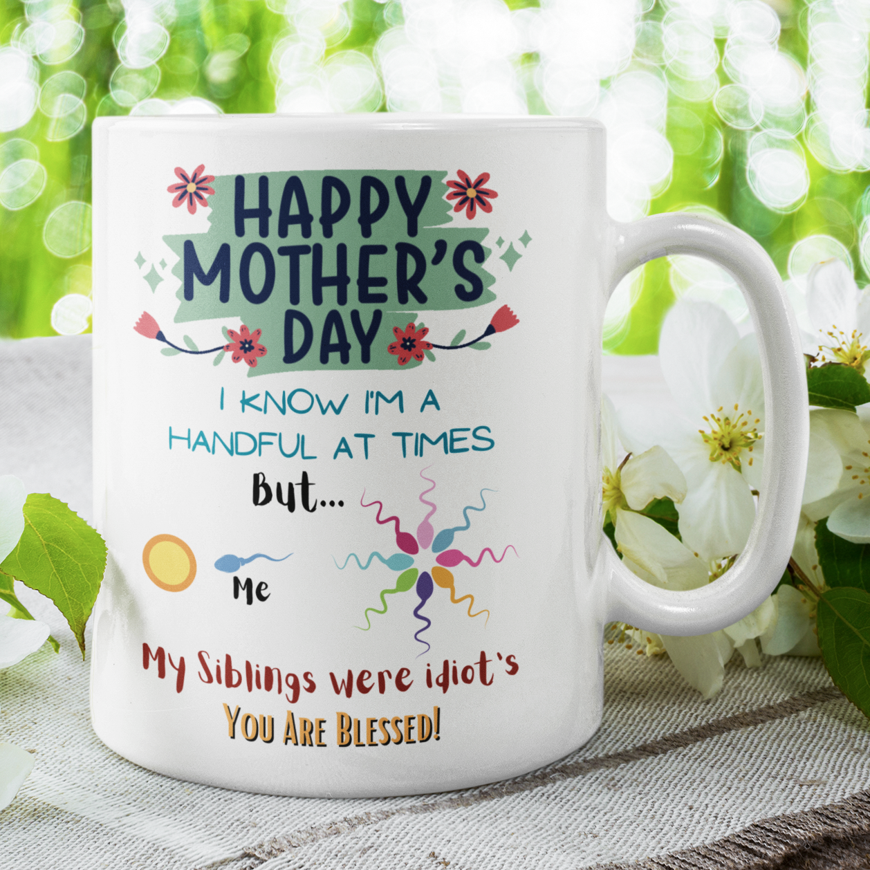 My Sibling Were Idiots. : White 11oz Ceramic Mug