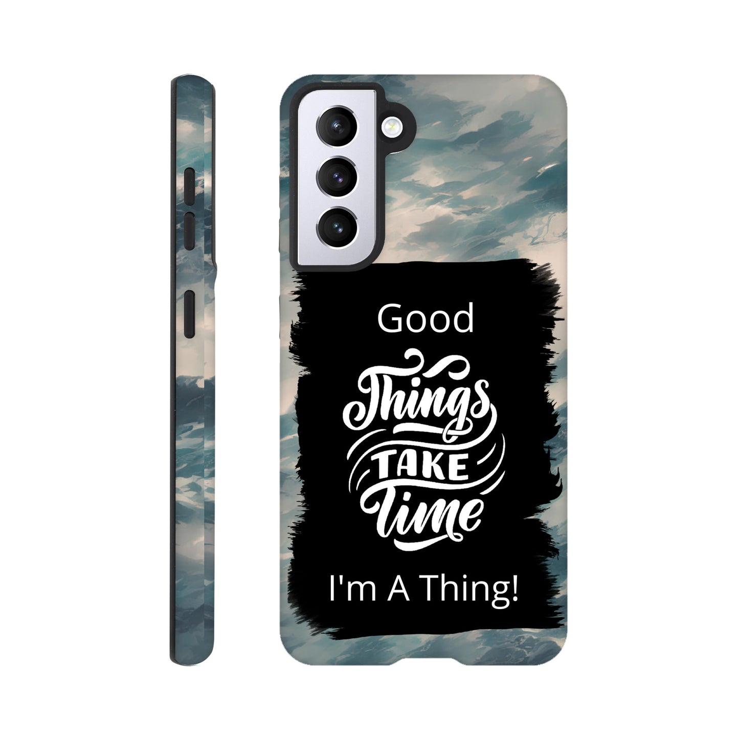 Good things take time : Andriod Tough case