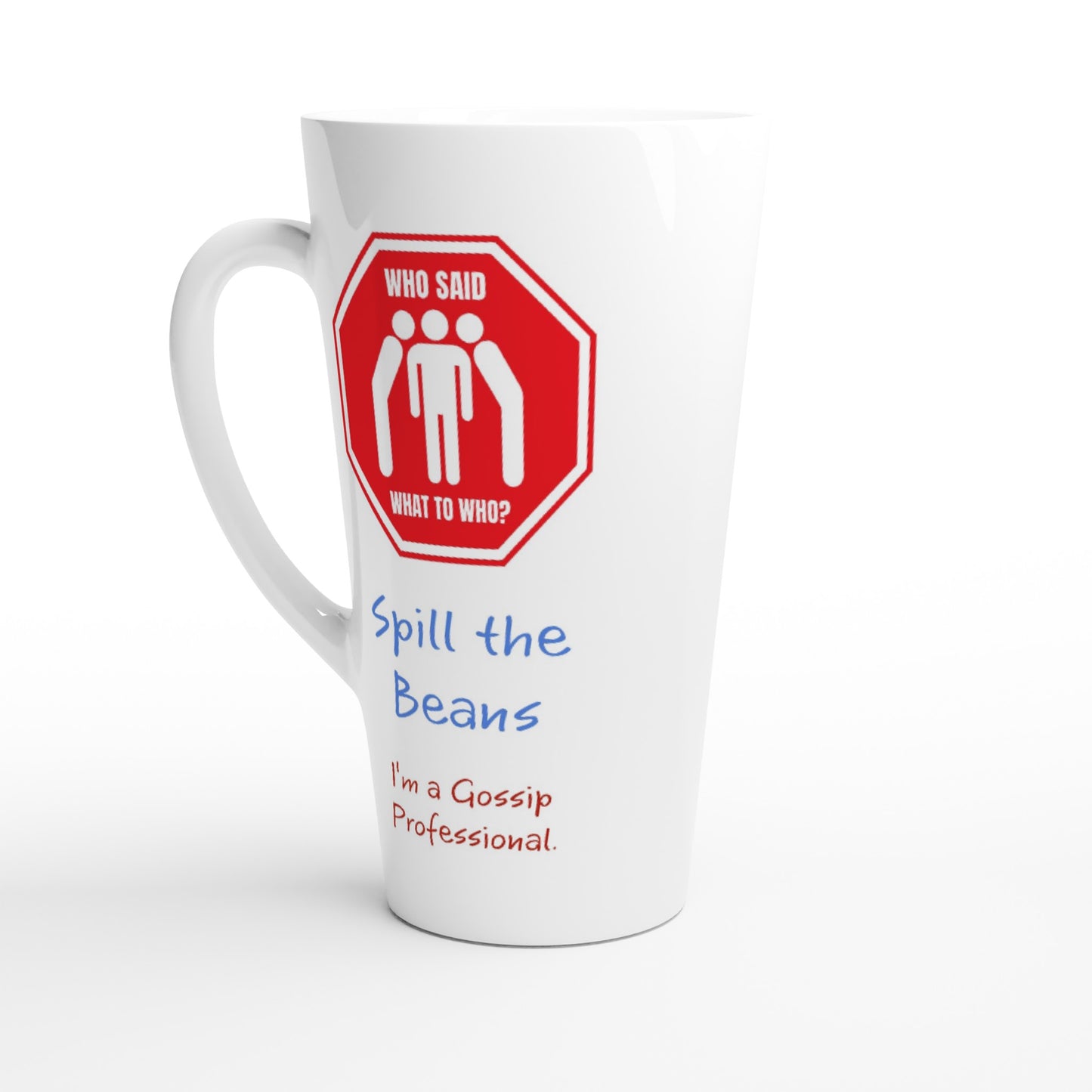 Who Said What To Who? : White Latte 17oz Ceramic Mug