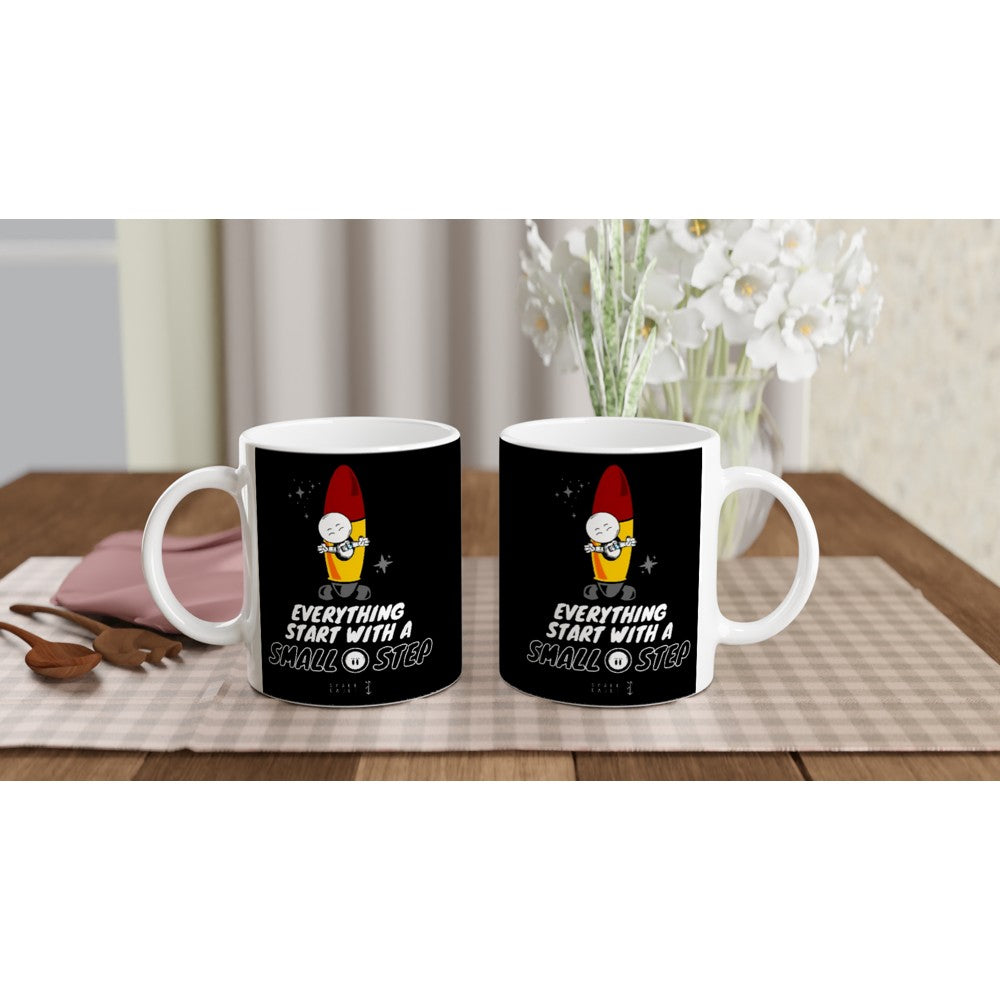 Space Cadet Every Journey Needs a First Step : Fun Black & White 11oz Ceramic Mug