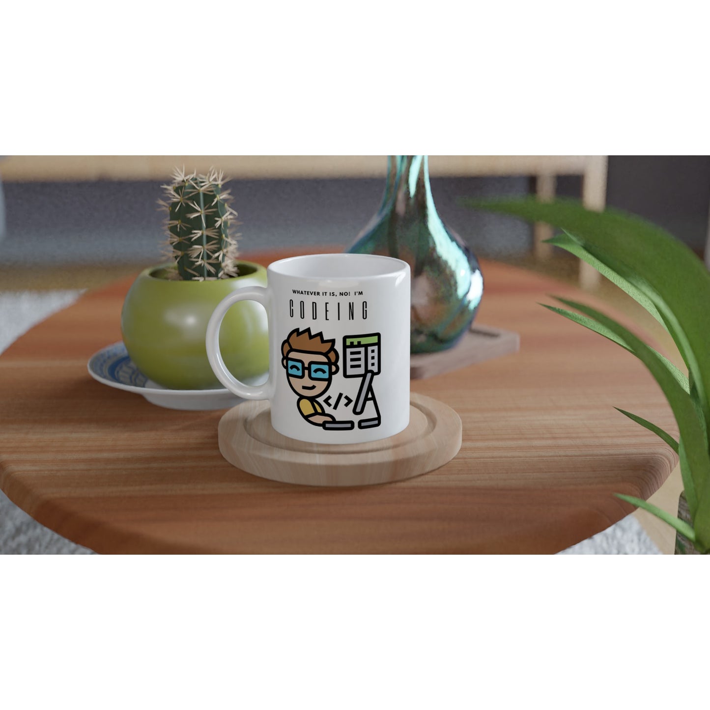 Whatever it is, No! I'm Codeing. : White 11oz Ceramic Mug