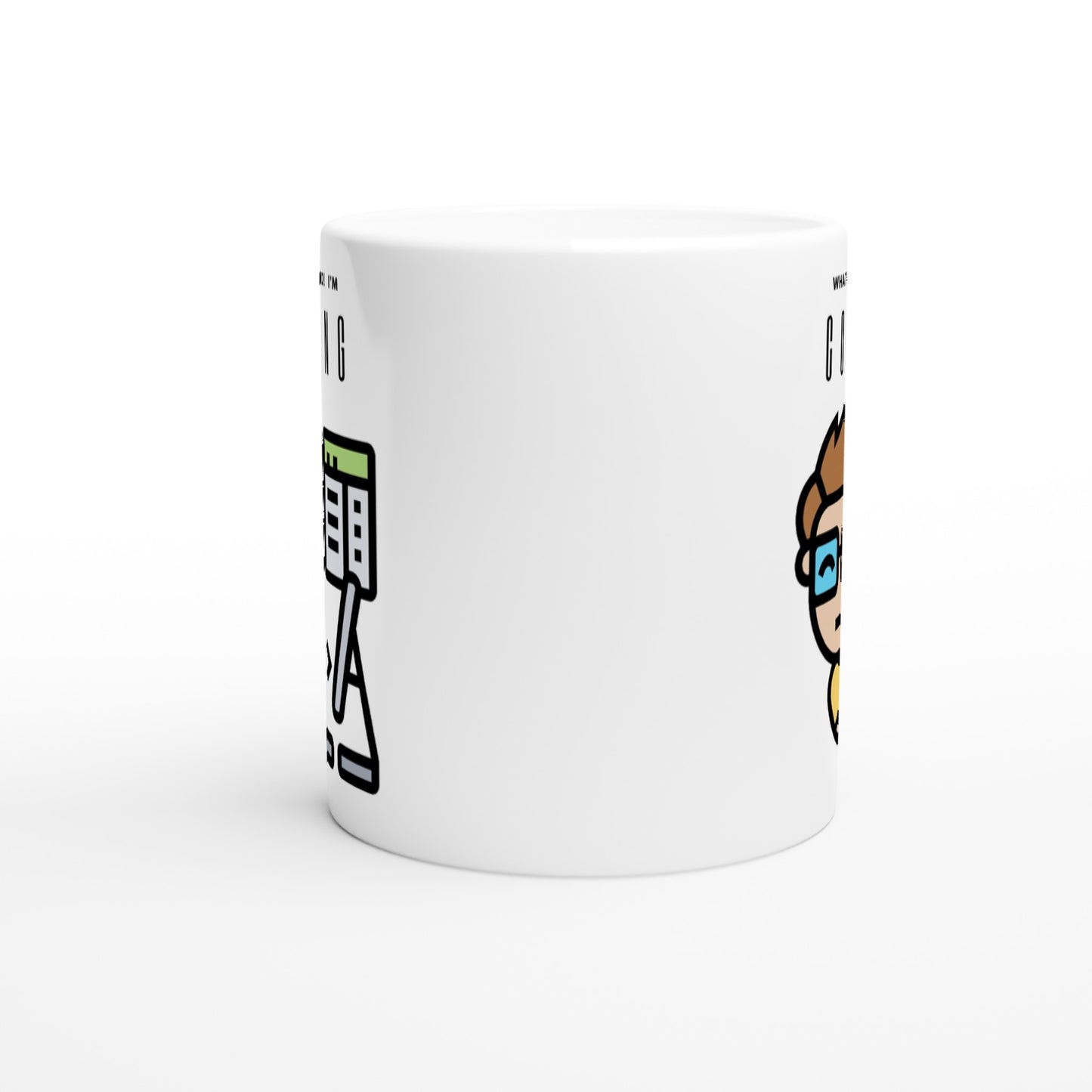 Whatever it is, No! I'm Codeing. : White 11oz Ceramic Mug