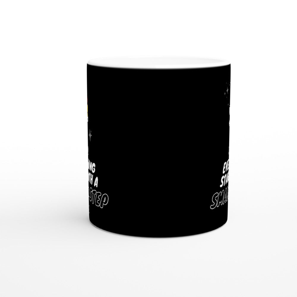 Space Cadet Every Journey Needs a First Step : Fun Black & White 11oz Ceramic Mug