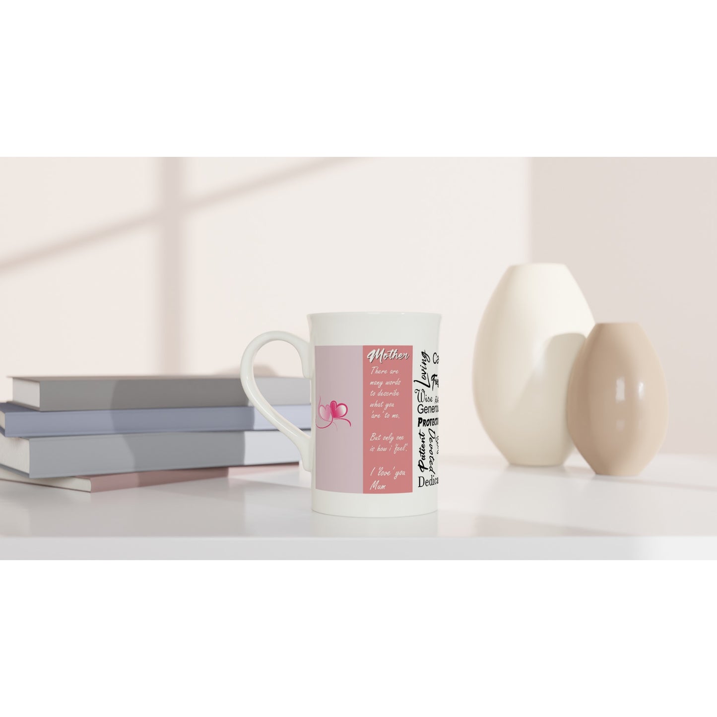 Mothers day, What you mean to me : White 10oz Porcelain Slim Mug