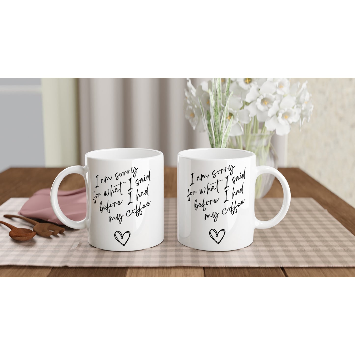 I'm sorry for what i said before I had my coffee : Fun Black & White 11oz Ceramic Mug