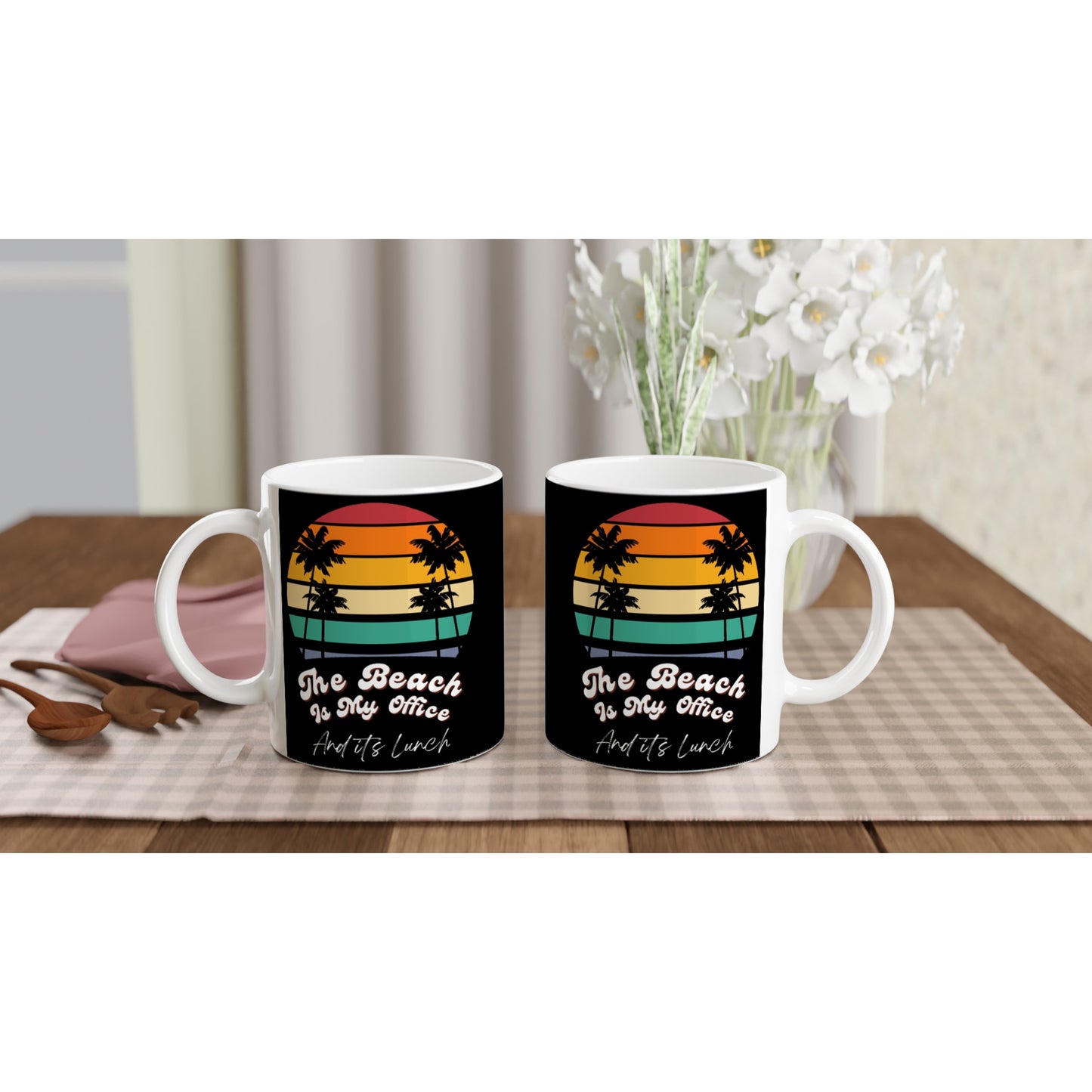 The Beach is my Office : Fun Black & White 11oz Ceramic Mug