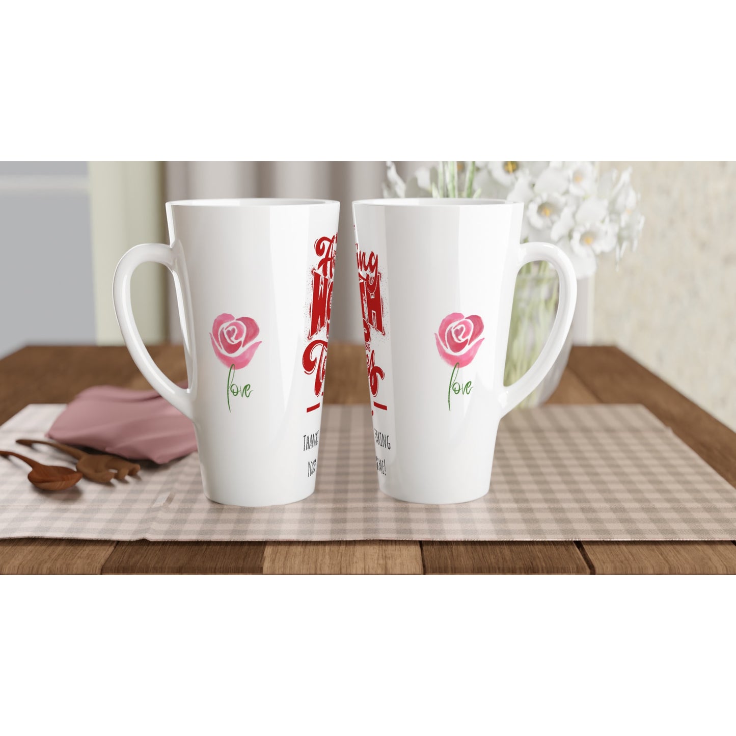 Mothers Day, Anything worth having takes time, thanks mum for taking your time with me. : White Latte 17oz Ceramic Mug