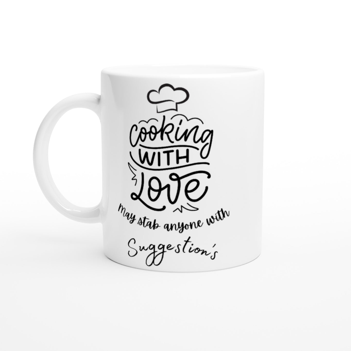 Cooking with love, may stab anyone with suggestion's : Fun White 11oz Ceramic Mug