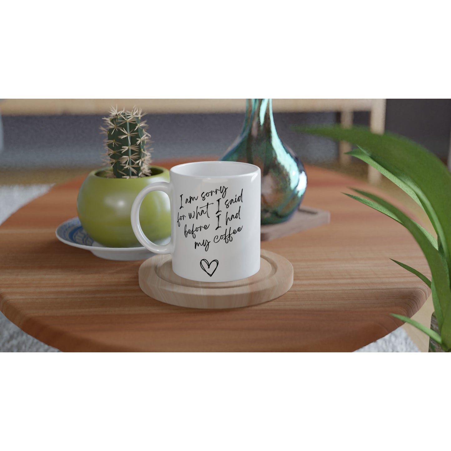 I'm sorry for what i said before I had my coffee : Fun Black & White 11oz Ceramic Mug