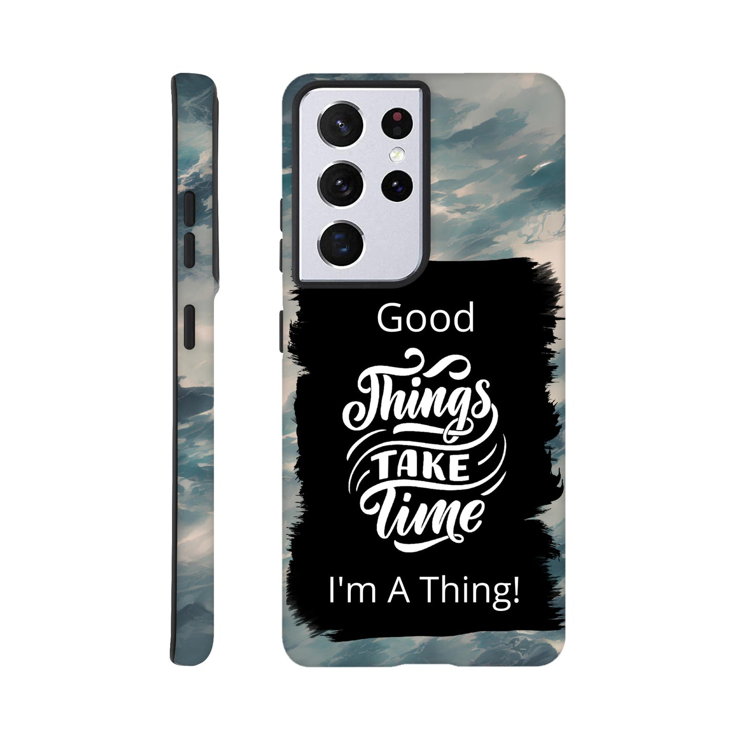 Good things take time : Andriod Tough case