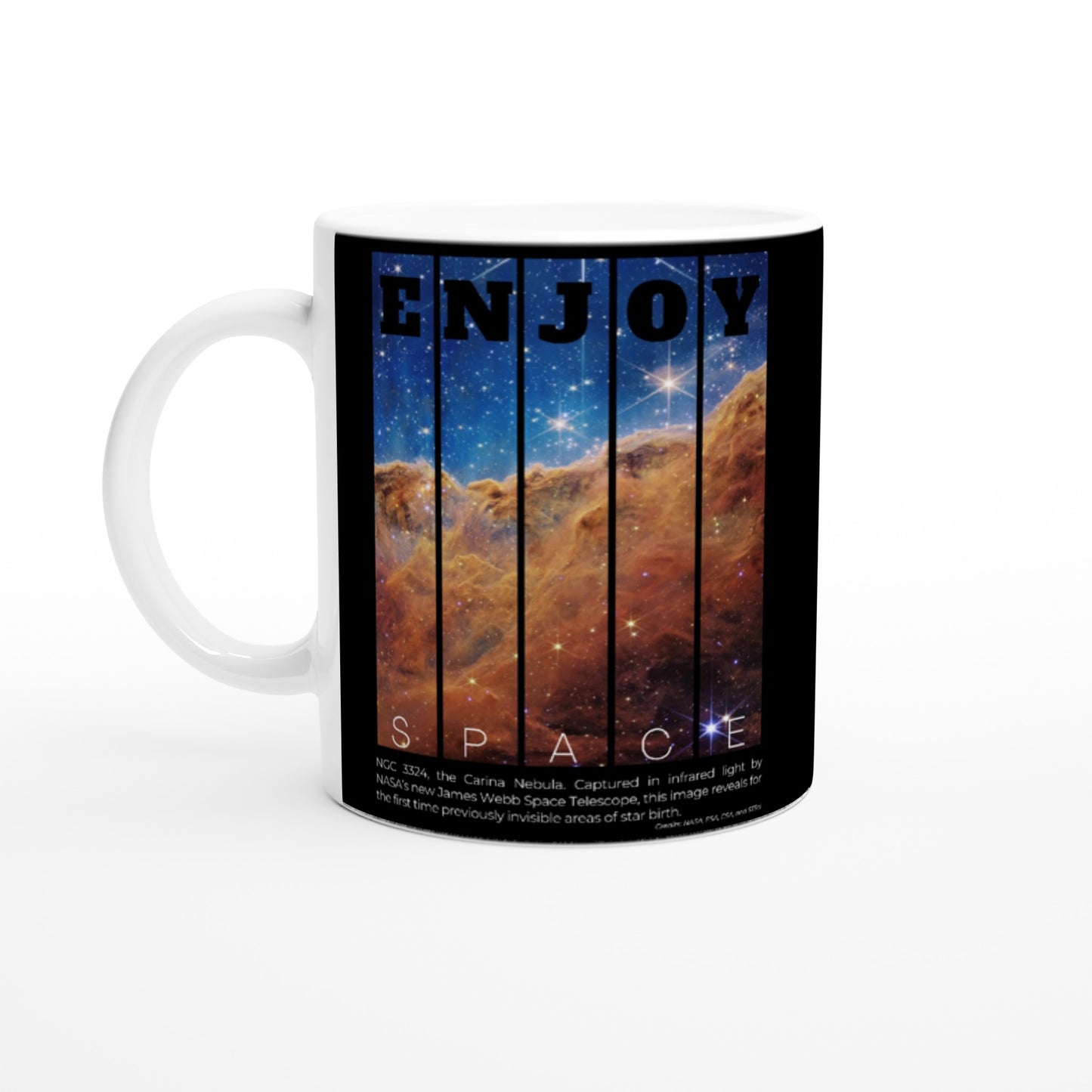 Enjoy Space : Fun Black & White 11oz Ceramic Mug
