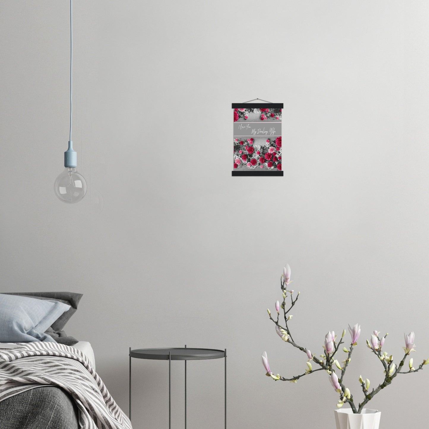 CUSTOMISE THE TEXT : I love you, My DArling Wife : Traditional Rose Premium Matte Paper Poster & Hanger