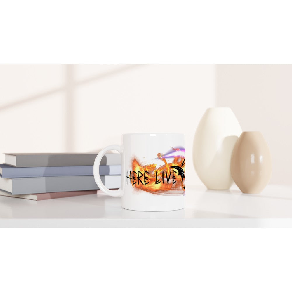 Here Live Dragons: Dragon design with text White 11oz Ceramic Mug