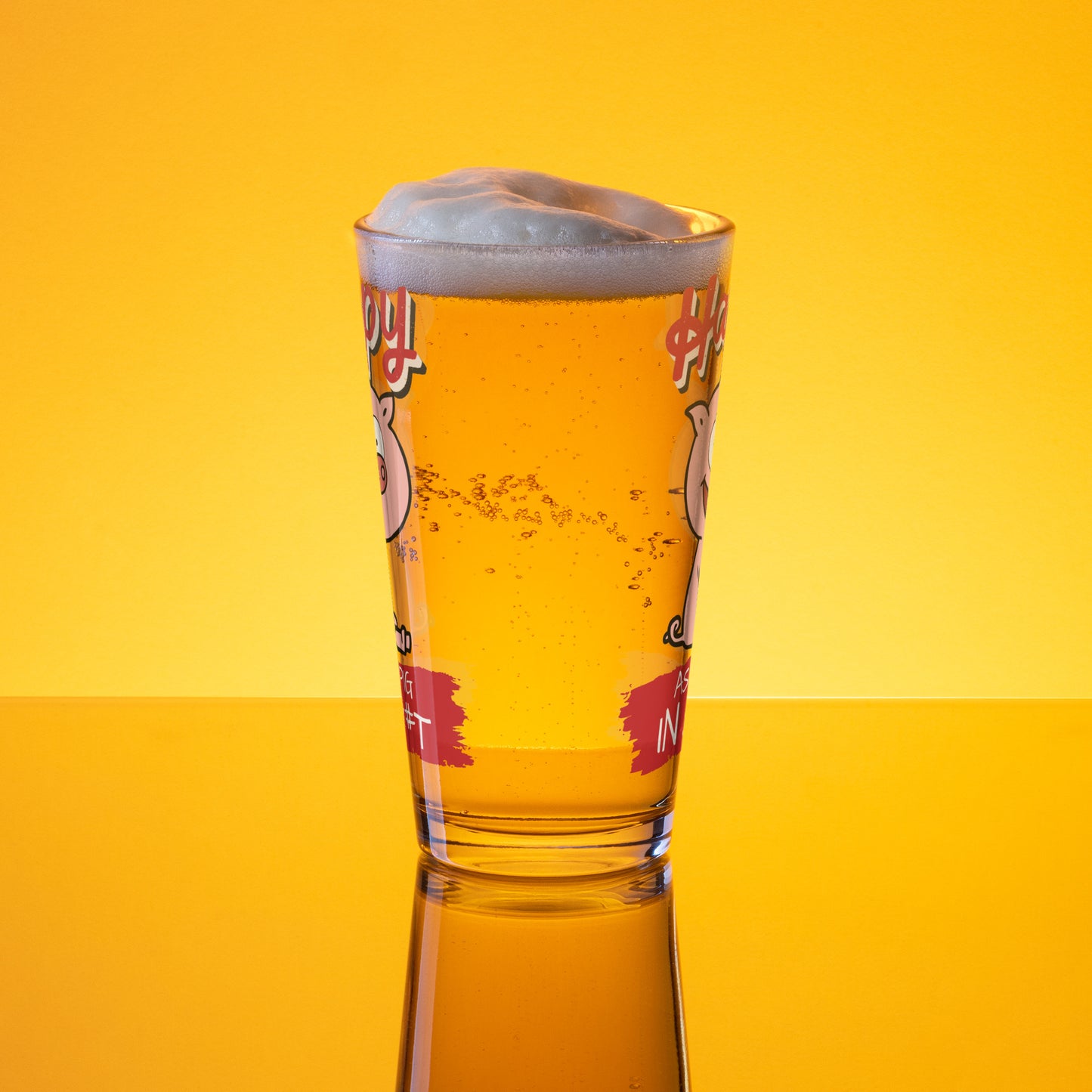 Happy as a Pig in S@*T Shaker pint glass