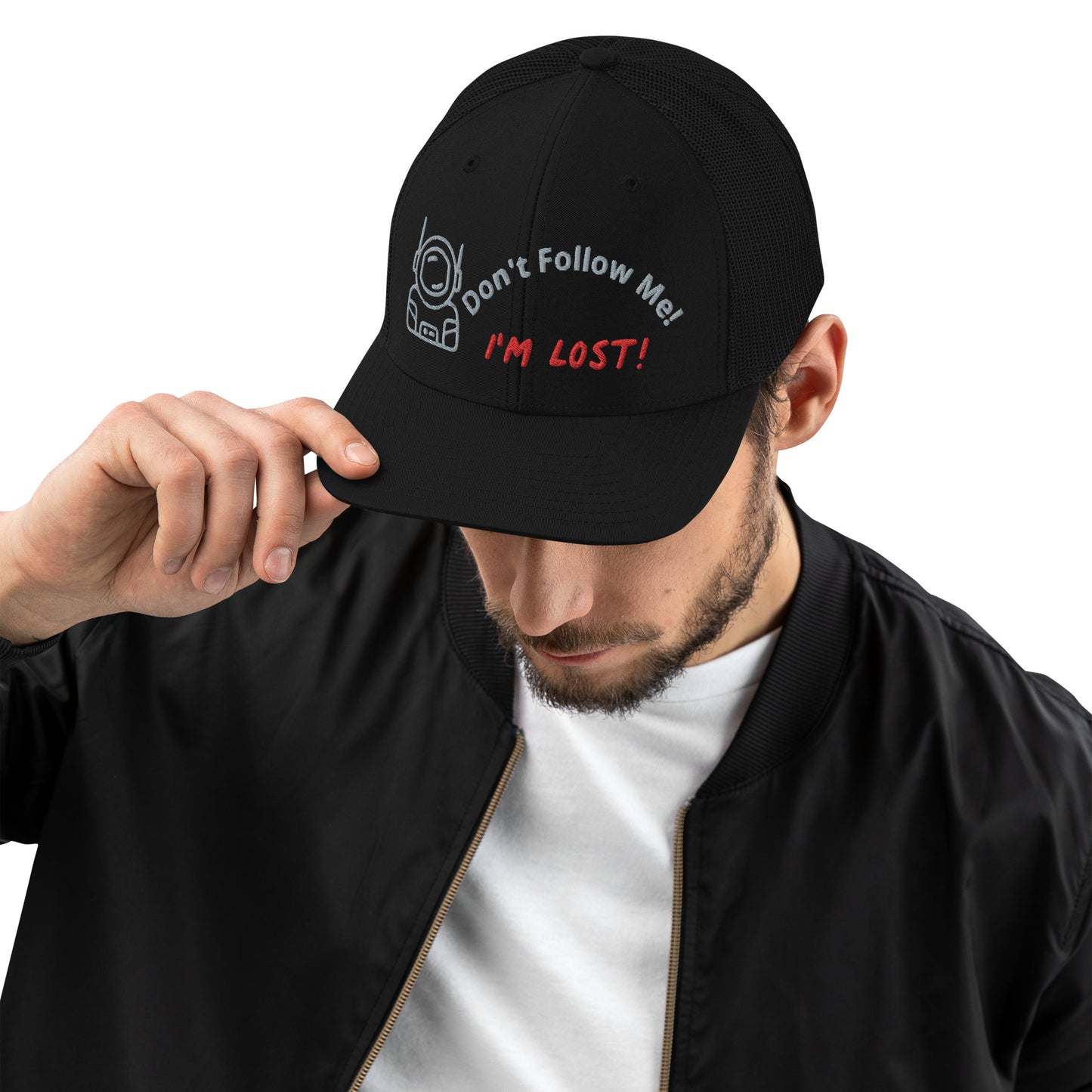 Don't Follow Me I'm Lost Trucker Cap