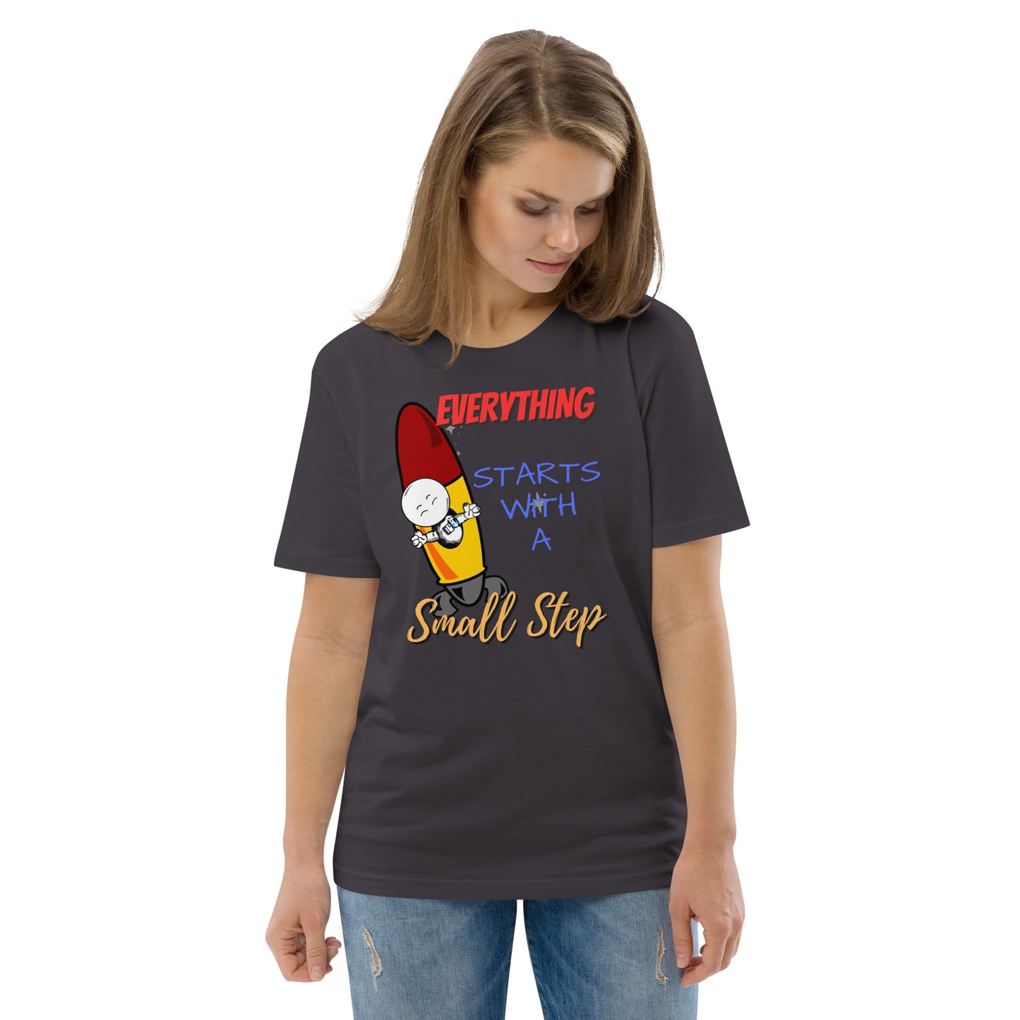 Everything Starts With A Small Step : Unisex organic cotton t-shirt