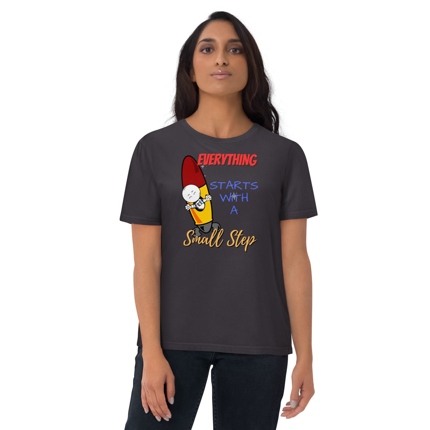 Everything Starts With A Small Step : Unisex organic cotton t-shirt