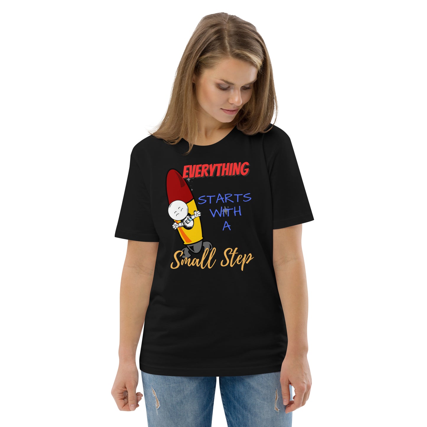 Everything Starts With A Small Step : Unisex organic cotton t-shirt