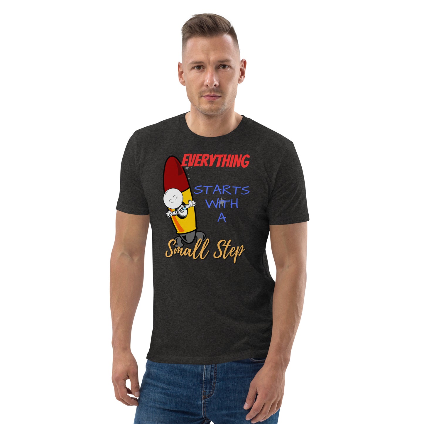 Everything Starts With A Small Step : Unisex organic cotton t-shirt