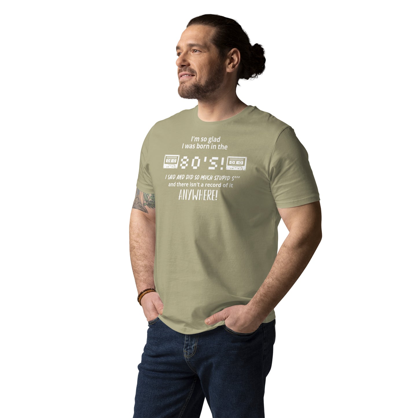 Glad i was Born in the 80's : Unisex organic cotton t-shirt