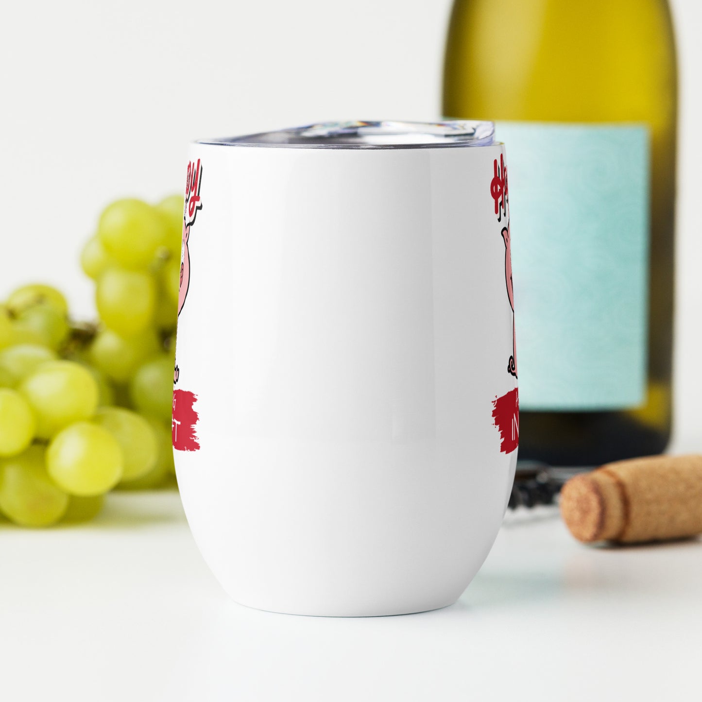 Happy As A Pig In S@#T Wine tumbler