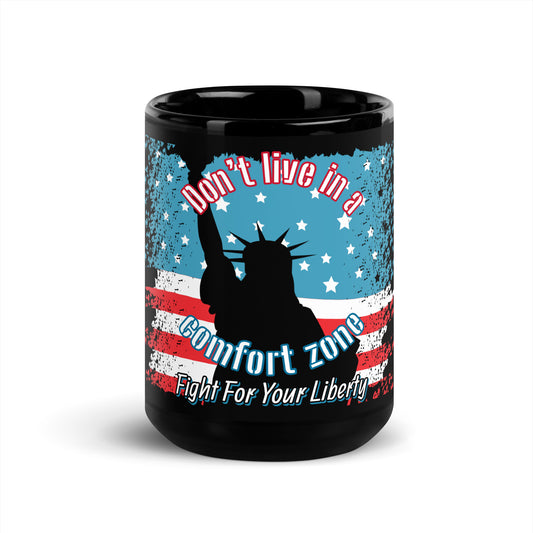 Fight for your liberty USA Black Glossy Mug