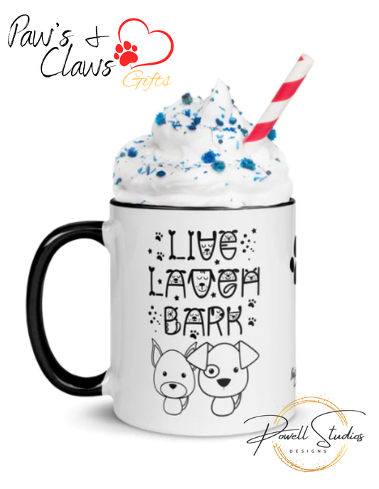 Live Laugh Bark, Dog lovers Mug with Color Inside. Puppy coffee mug, perfect for the Dog Lady in your life.