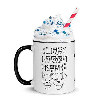 Live Laugh Bark, Dog lovers Mug with Color Inside. Puppy coffee mug, perfect for the Dog Lady in your life.