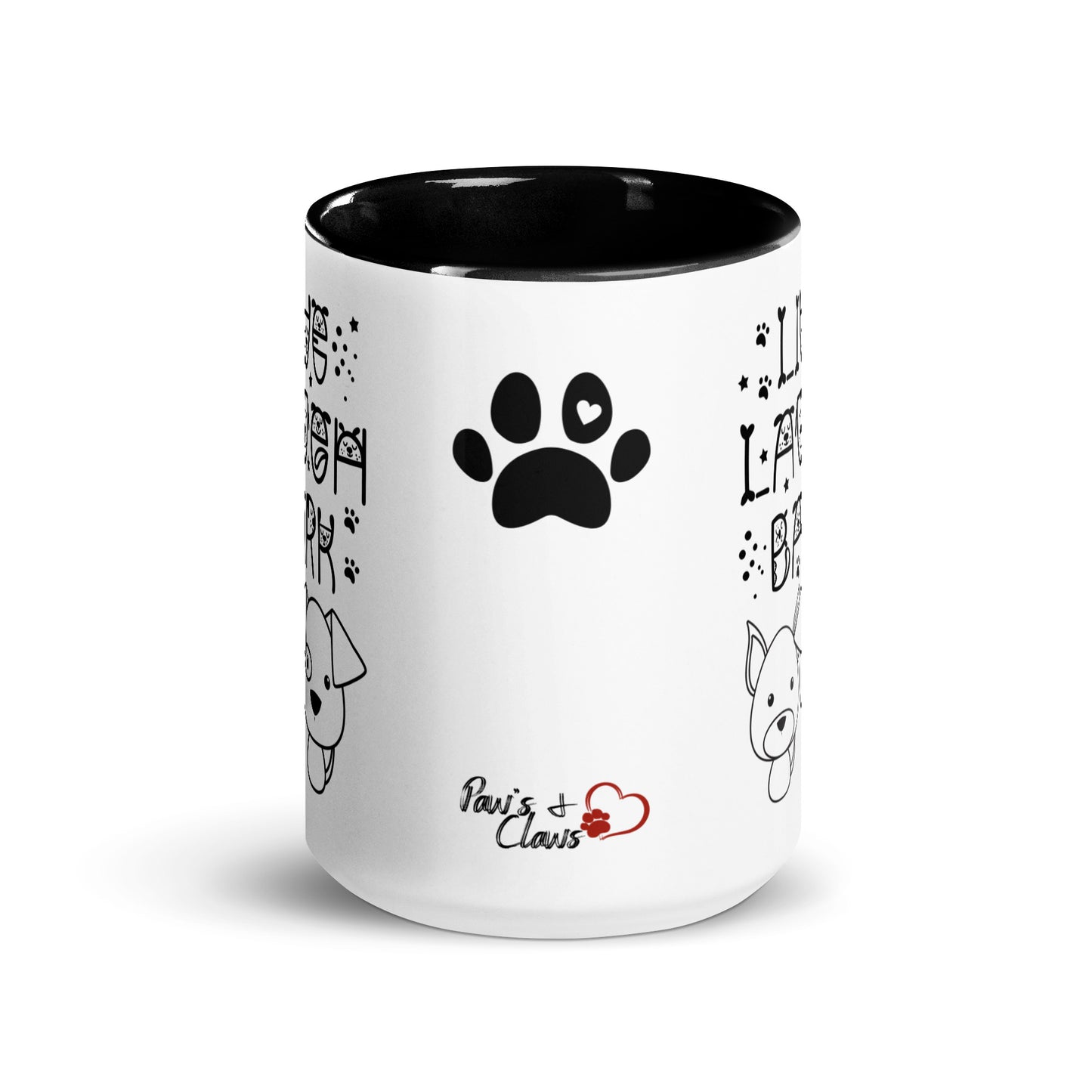 Live Laugh Bark, Dog lovers Mug with Color Inside. Puppy coffee mug, perfect for the Dog Lady in your life.