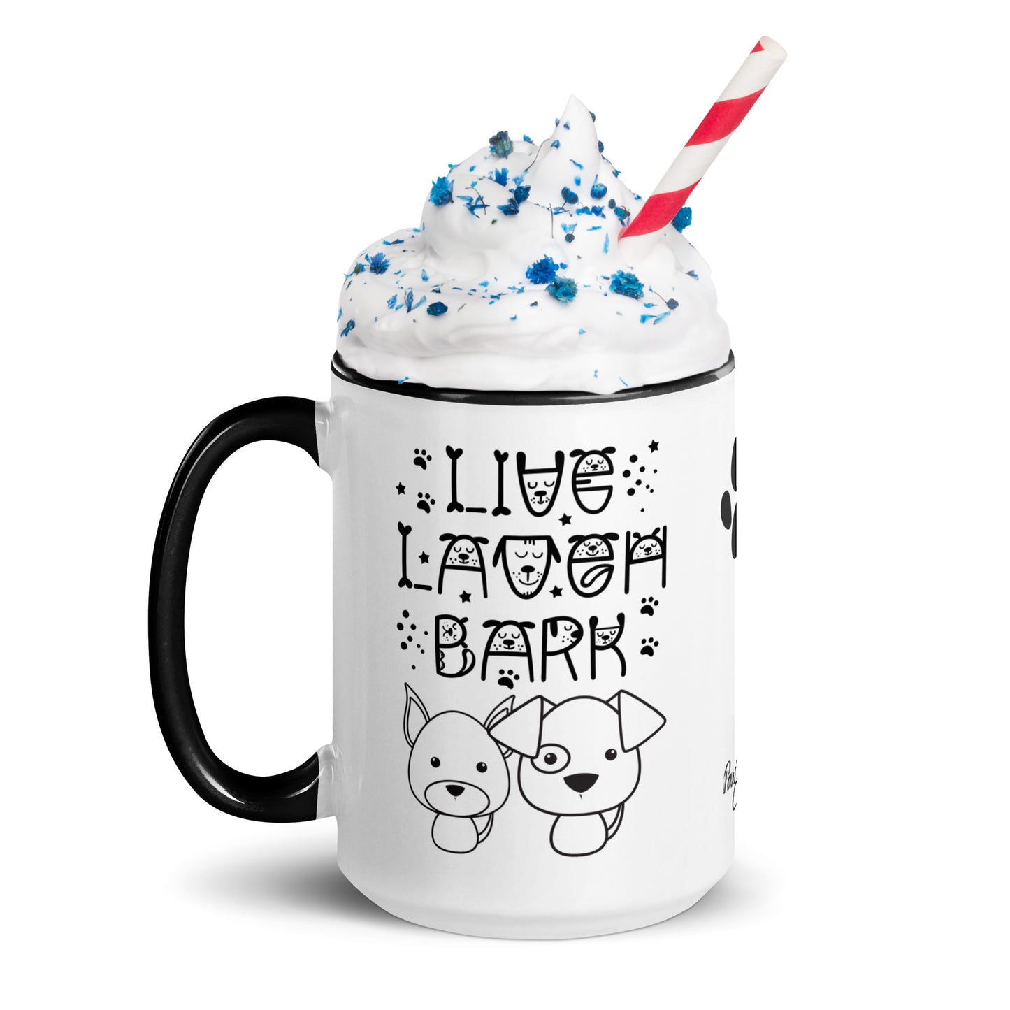 Live Laugh Bark, Dog lovers Mug with Color Inside. Puppy coffee mug, perfect for the Dog Lady in your life.