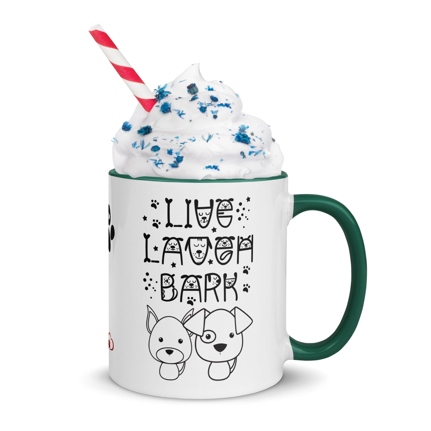 Live Laugh Bark, Dog lovers Mug with Color Inside. Puppy coffee mug, perfect for the Dog Lady in your life.