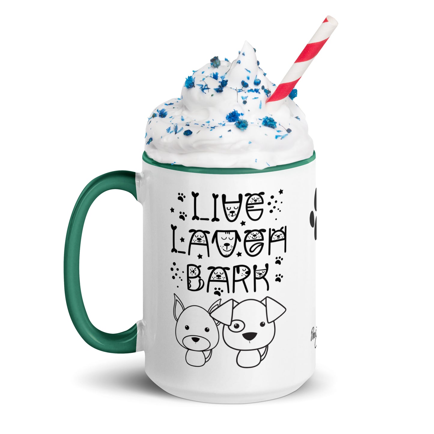 Live Laugh Bark, Dog lovers Mug with Color Inside. Puppy coffee mug, perfect for the Dog Lady in your life.