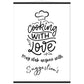 Premium Matte Paper Poster & Hanger  :  Cooking with love, may stab anyone with suggestion