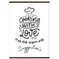 Premium Matte Paper Poster & Hanger  :  Cooking with love, may stab anyone with suggestion